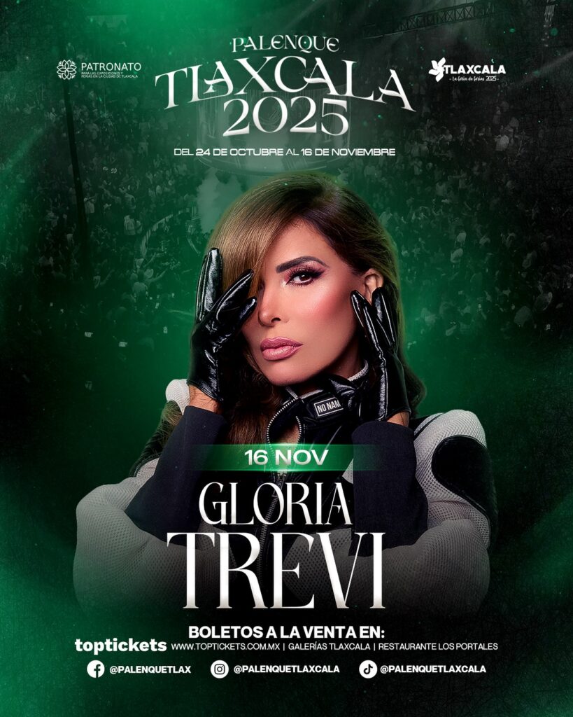boletos gloria trevi palenque feria tlaxcala 2025