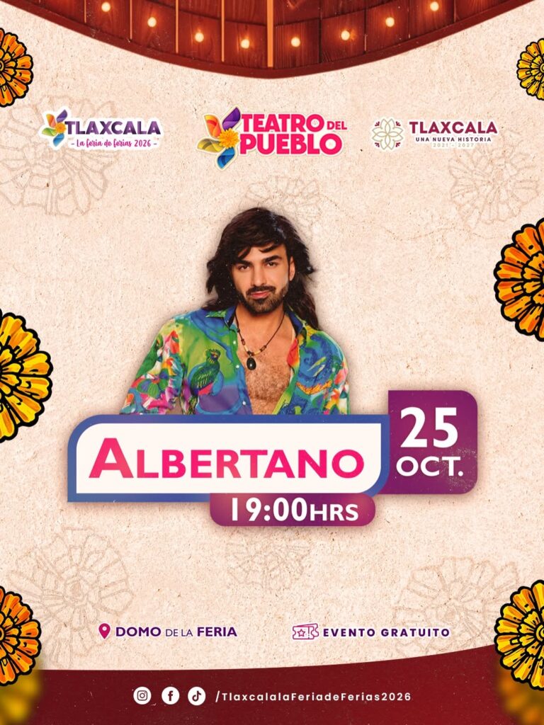 Albertano en la feria Tlaxcala 2026